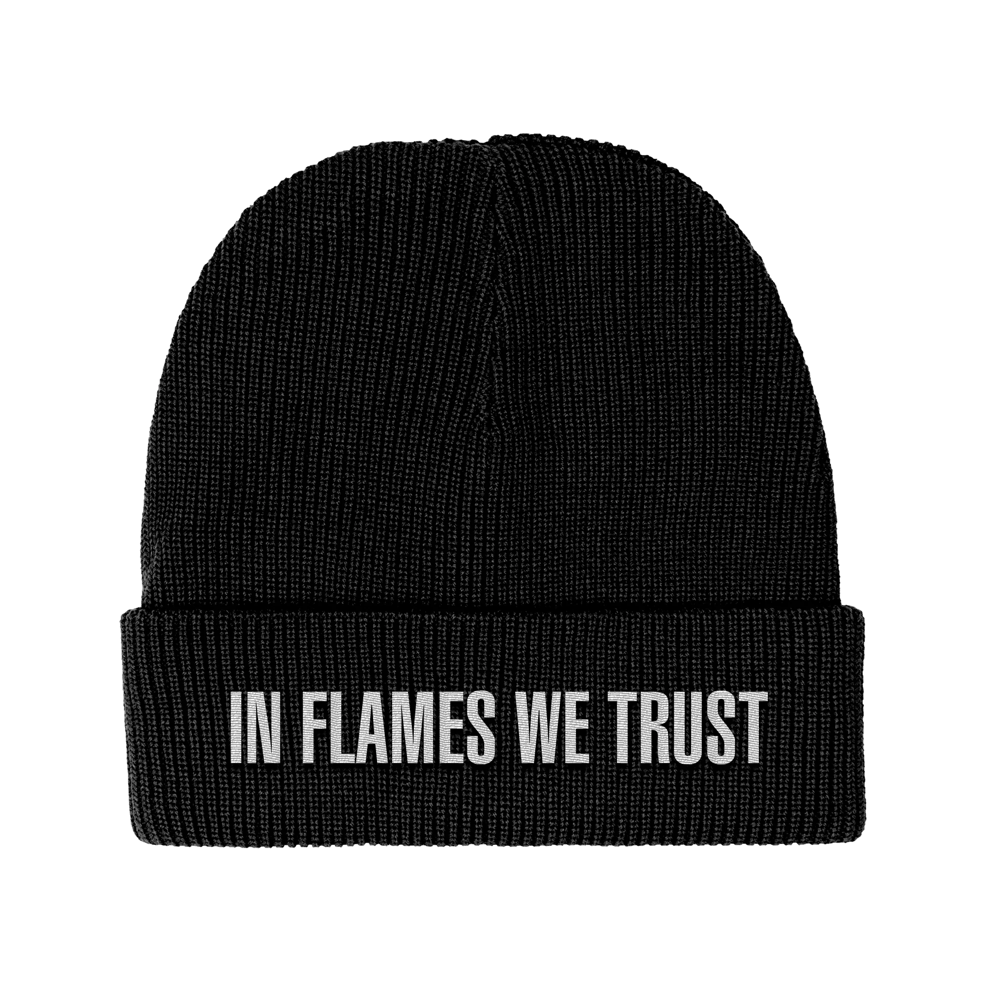 In Flames We Trust